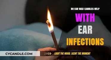 Ear Wax Candles and Ear Infections: Myth or Effective Remedy?