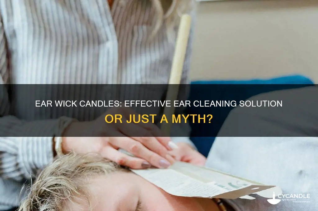 do ear wick candles work