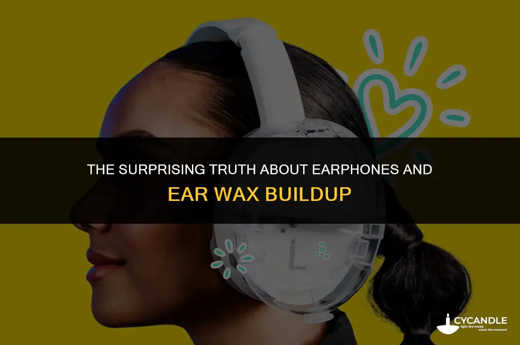 do earphones ear wax