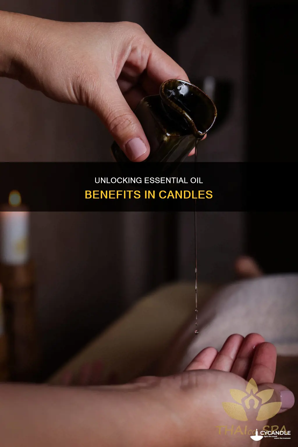 do essential oils retain their benefits when addedin candles