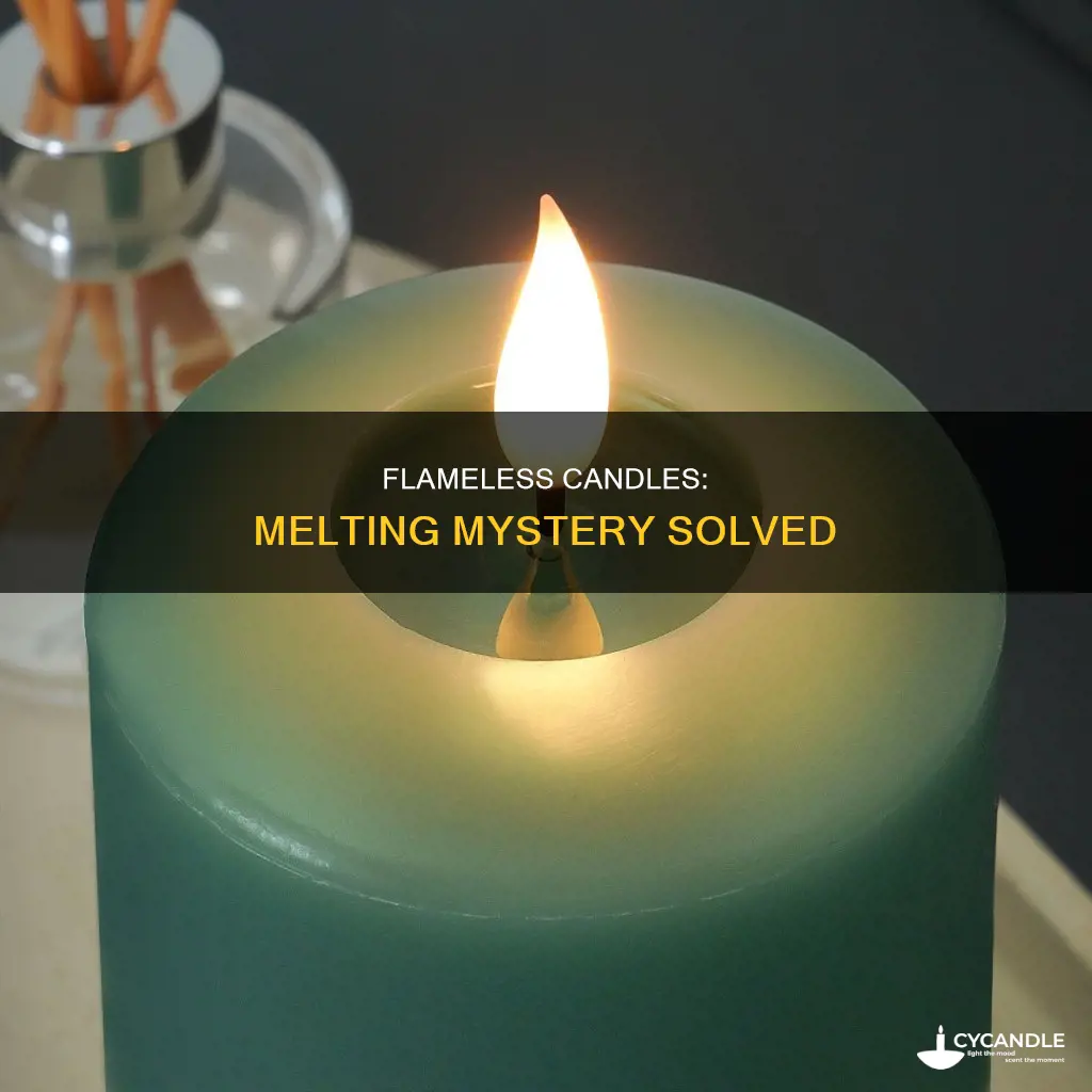 do flameless candles melt