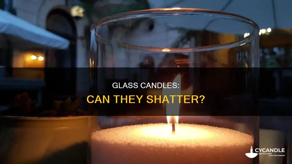 do glass candles explode