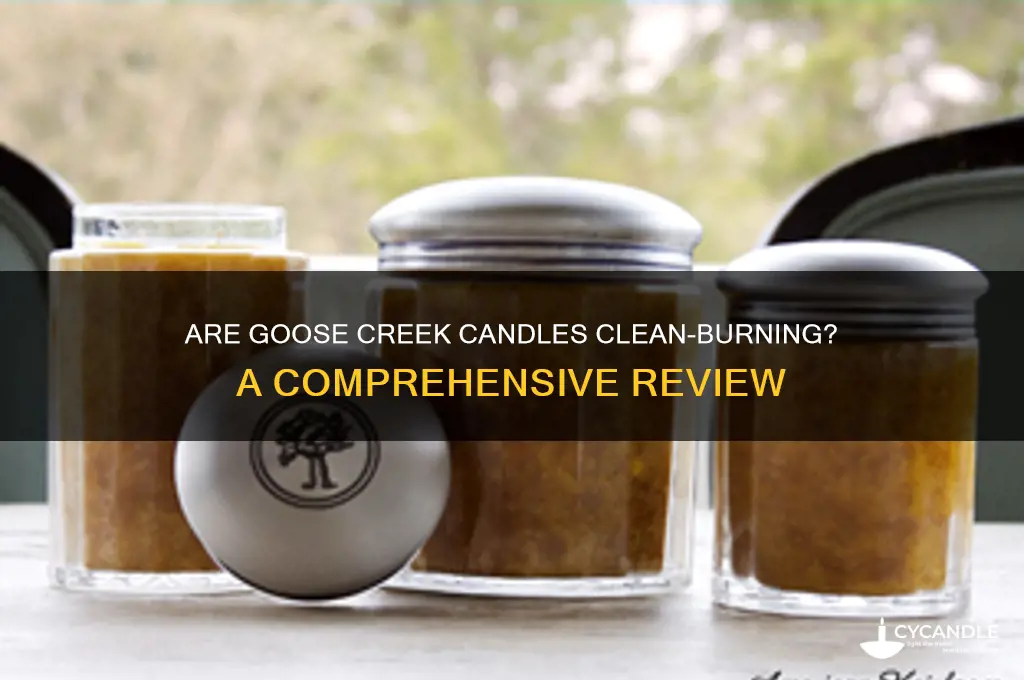 do goose creek candles burn clean