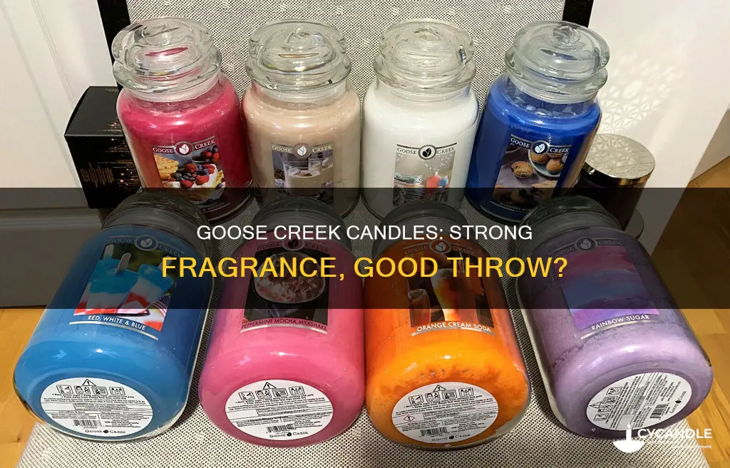 do goose creek candles have good throw