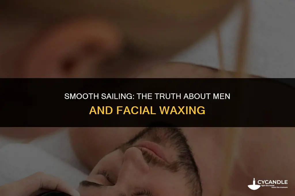 do guys wax their face