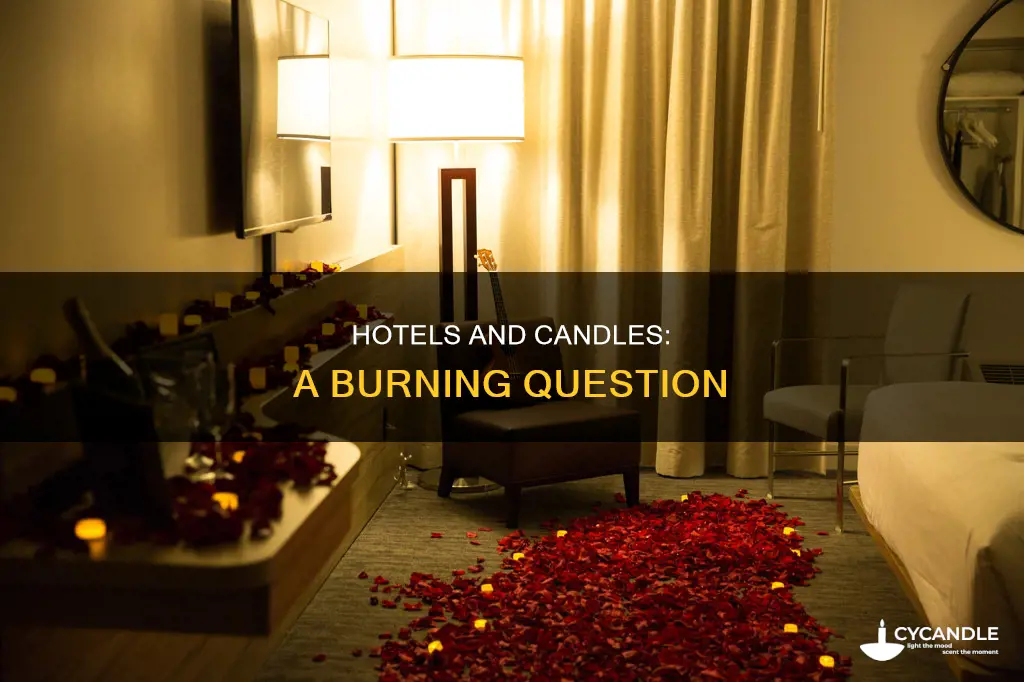 do hotels have candles