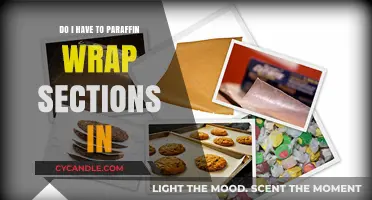 Paraffin Wrapping Sections: Essential or Optional? A Quick Guide