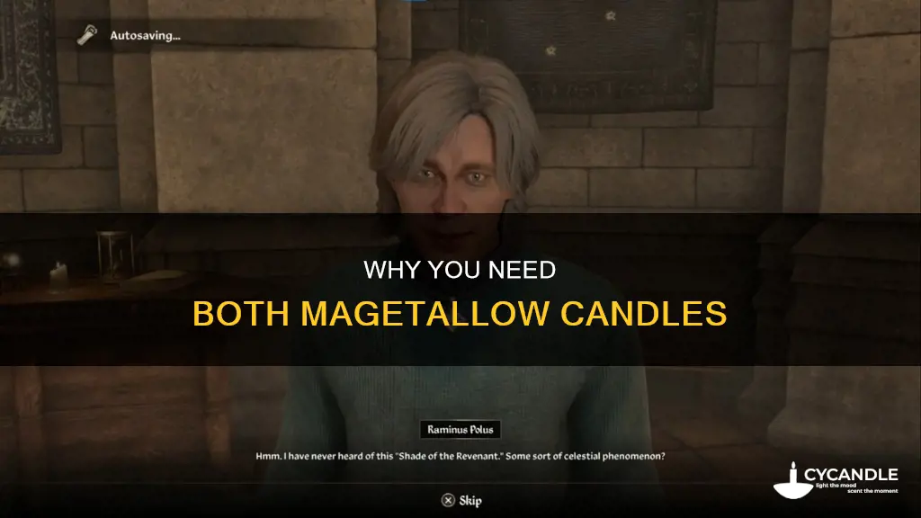 do i need both magetallow candles