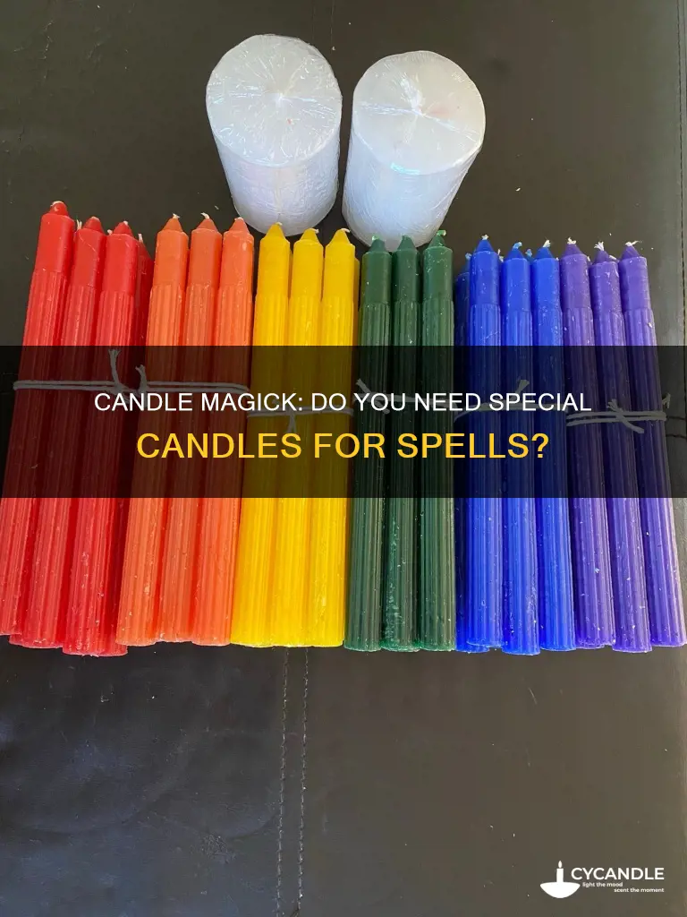 do i need special candles for magick