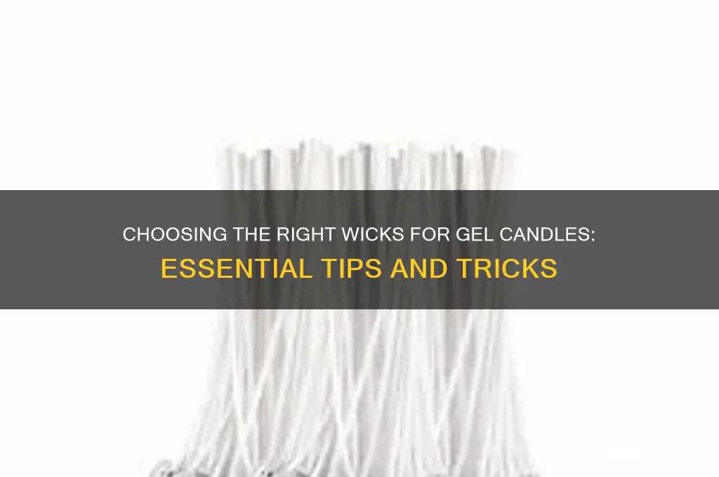 do i need special wicks for gel candles