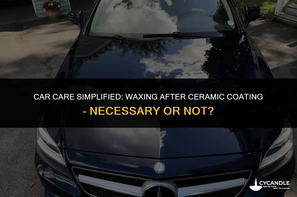 do i need to wax my car after ceramic coating
