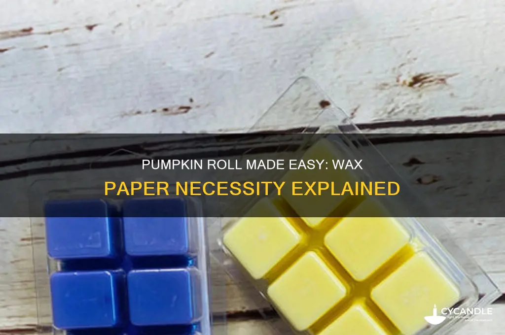 do i need wax paper to make pumpkin roll