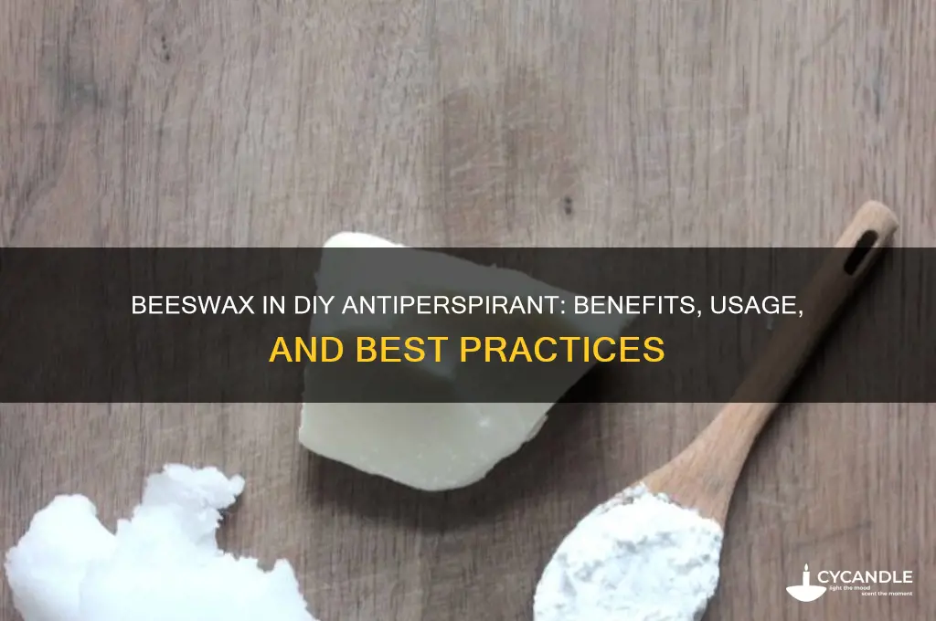 do i put beeswax in diy antiperspirant