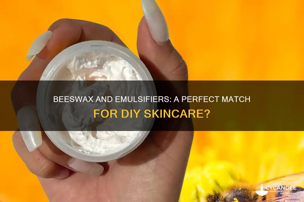 do i use beeswax and an emulsifier