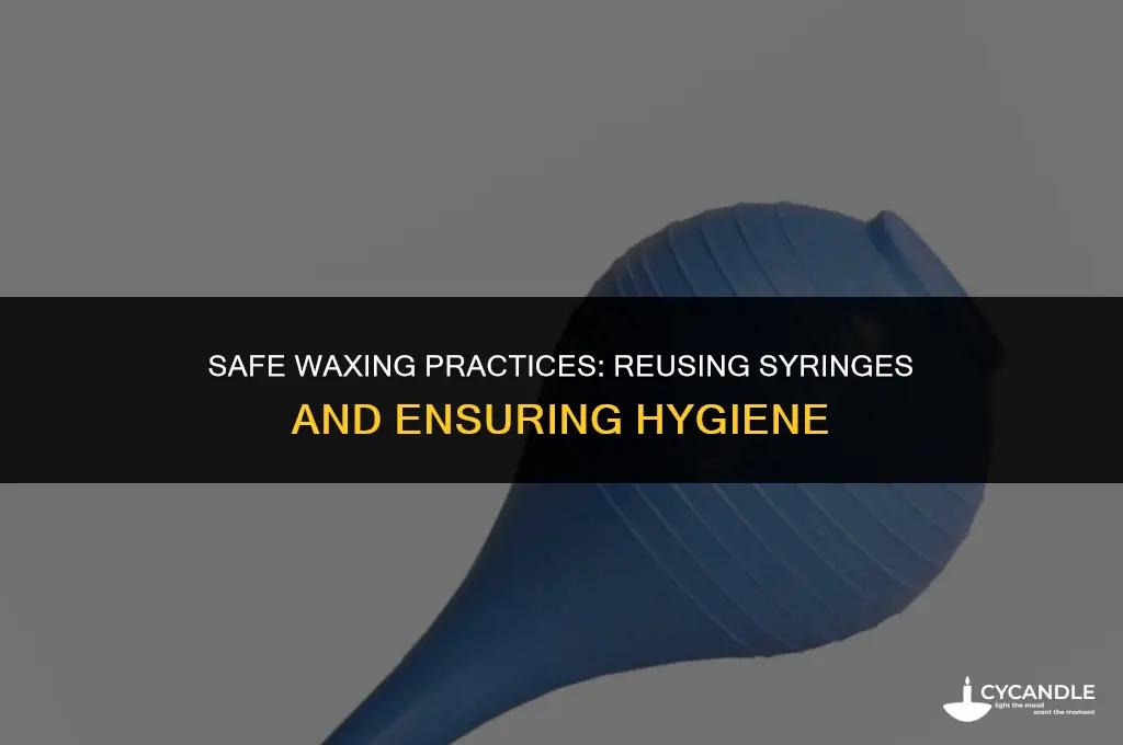 do i use the wax syringe the next day