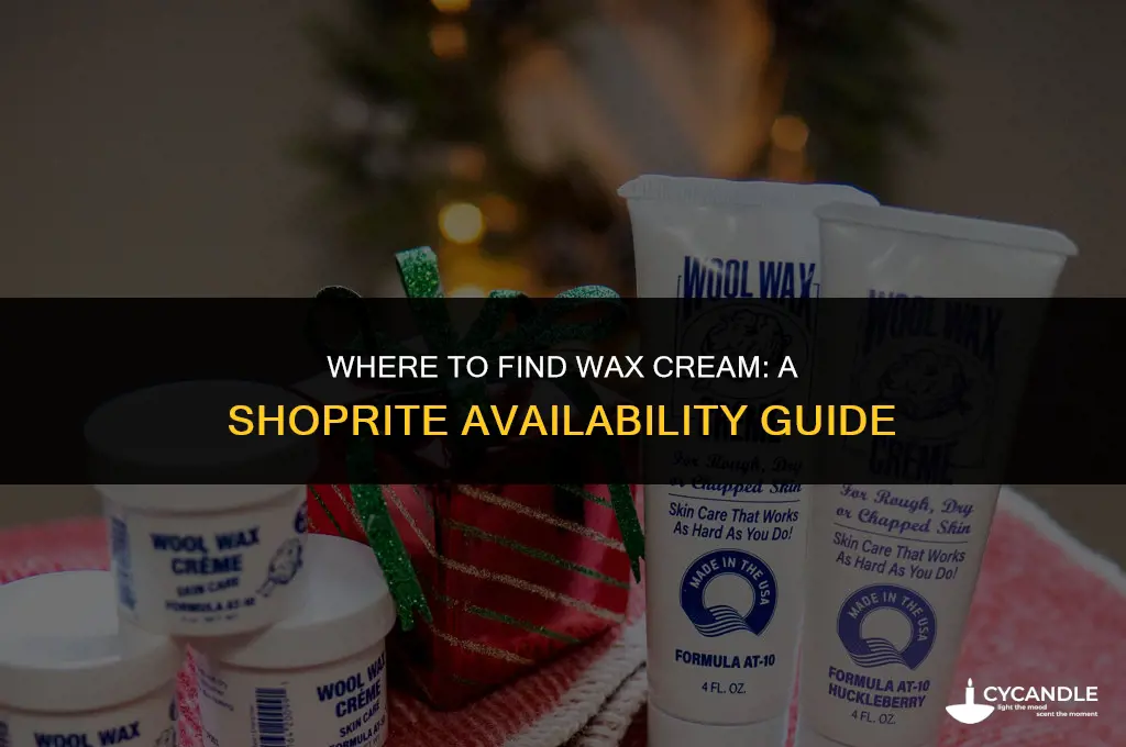 do io get wax cream in shoprite