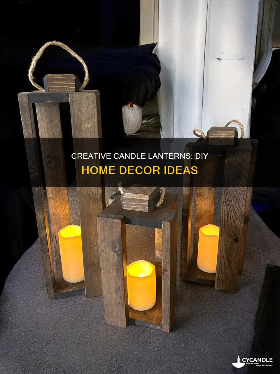 do it yourself candle lanterns