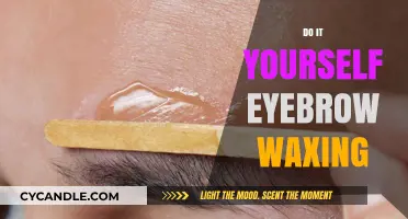 Mastering the Art of DIY Eyebrow Waxing: A Step-by-Step Guide