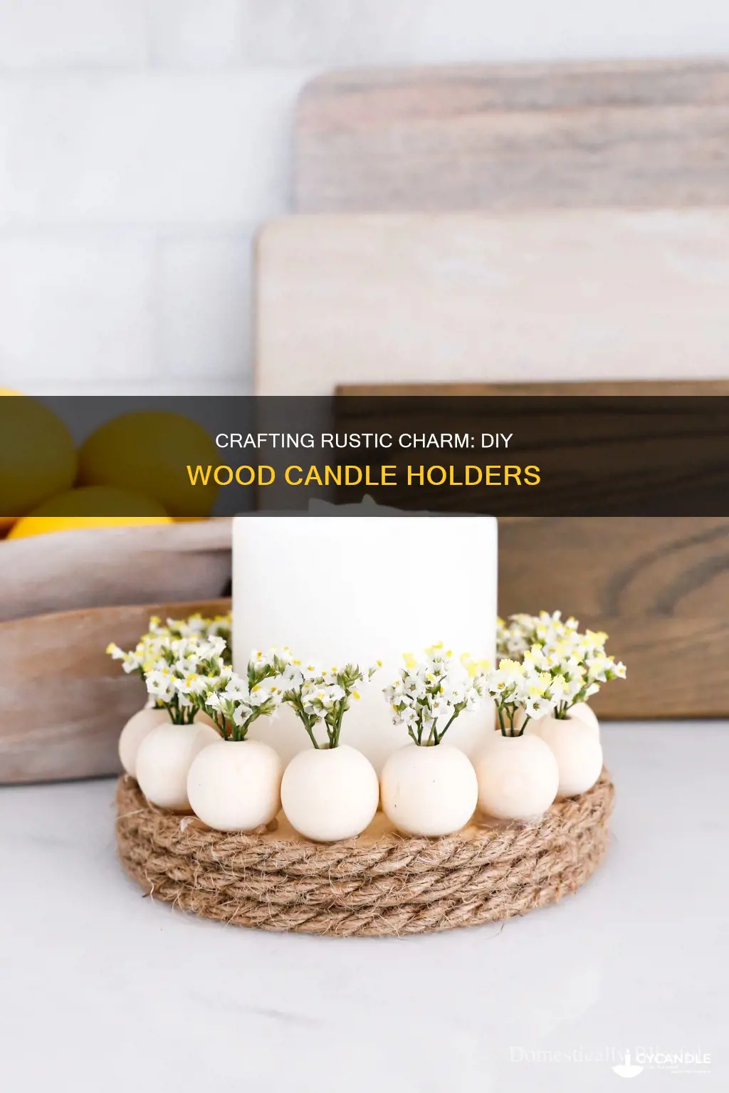 do it yourself wood candle holders