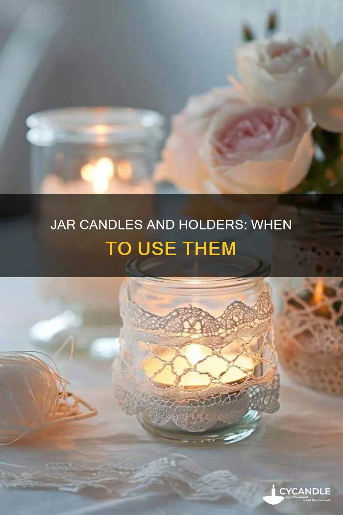 do jar candles need a holder