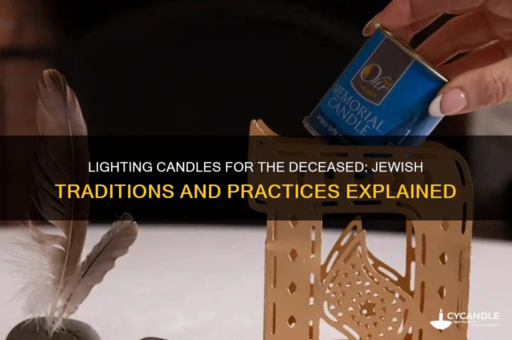 do jews light candles for the dead