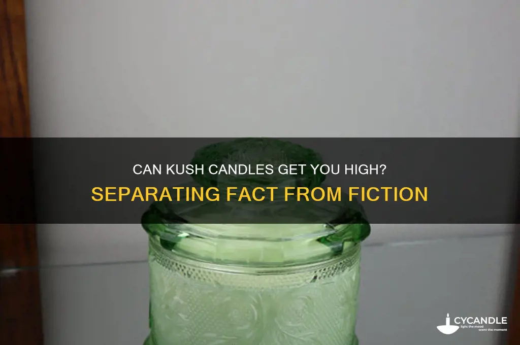 do kush candles get you high