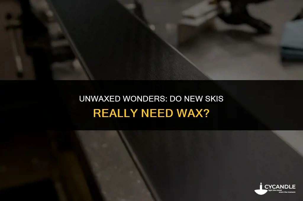 do new skis need wax