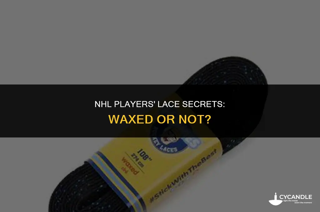 do nhl players use waxed laces