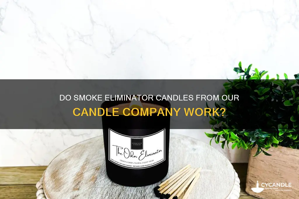 do our own candle company smoke eliminator candles work