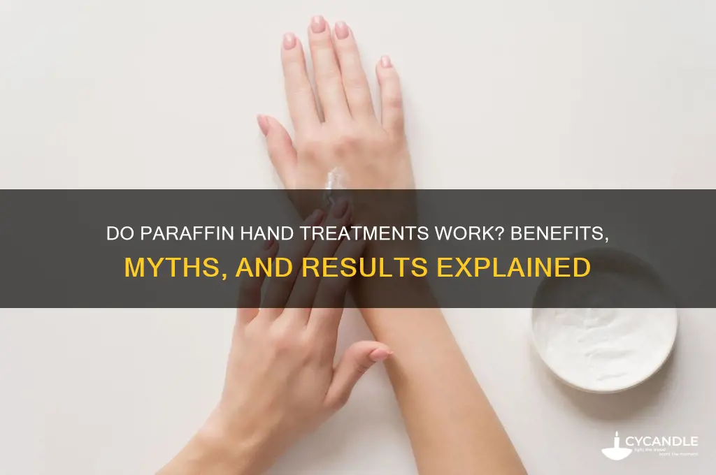 do paraffin hand treatments work