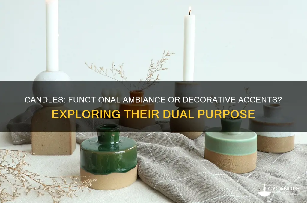 do people burn candles or just decorate