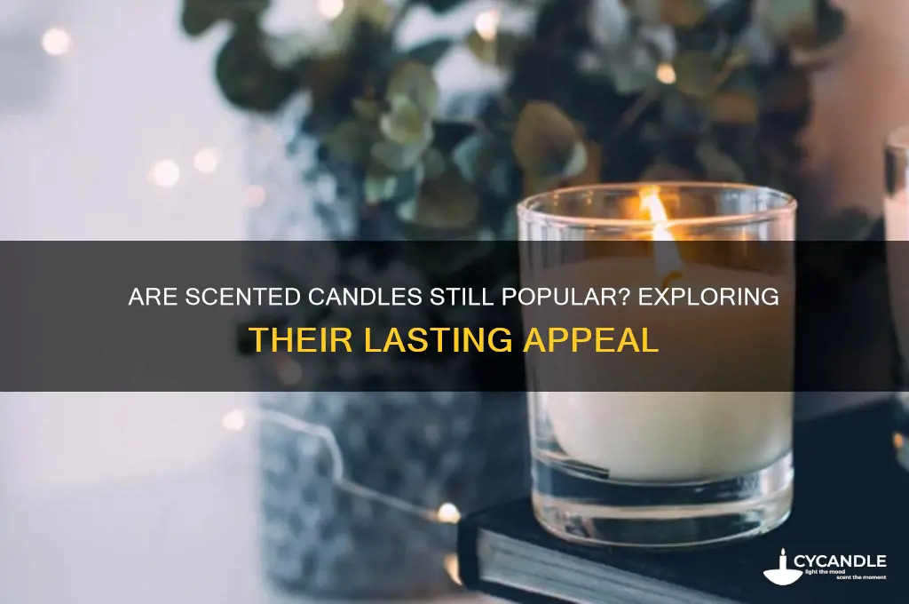 do people still buy sented candle