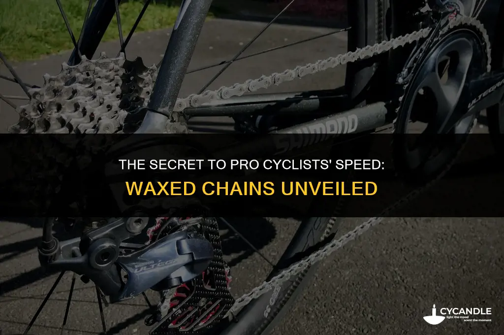 do pro cyclists use waxed chains