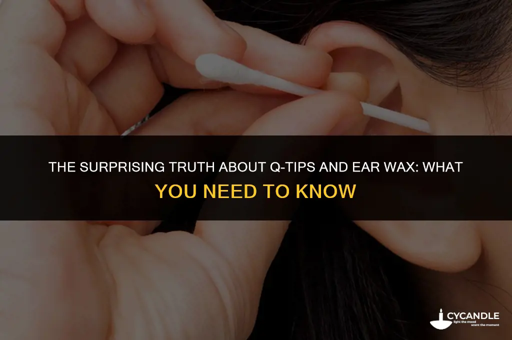 do q tip pushed ear wax