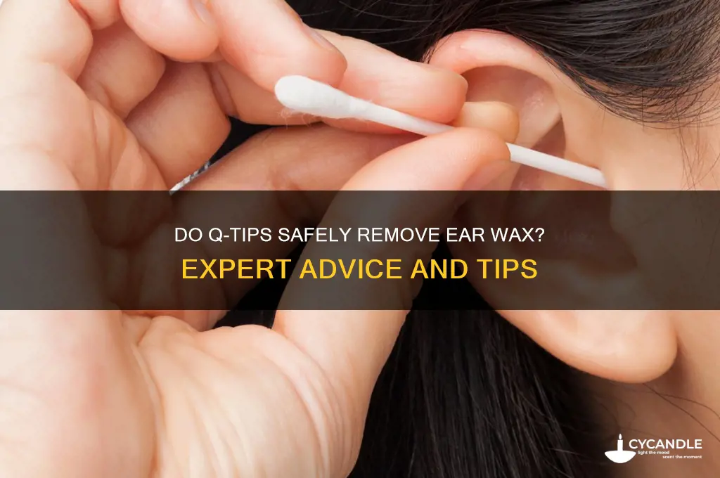 do q tips remove ear wax