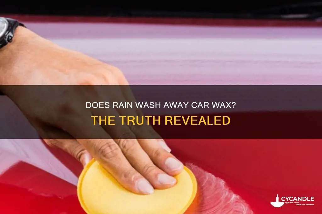 do rain remove car wax