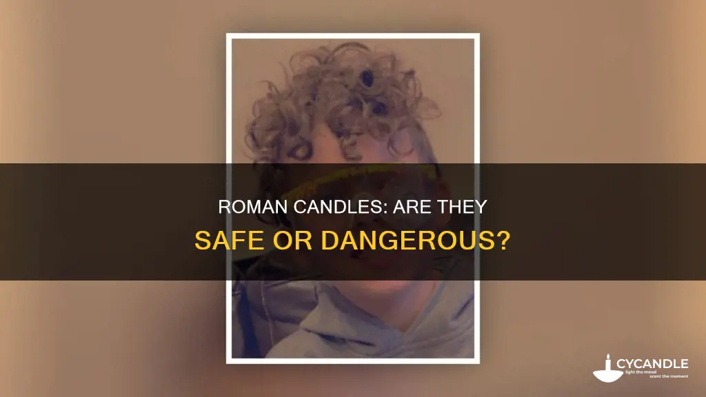 do roman candles hurt