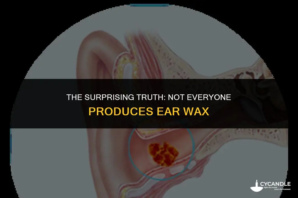 do some people not have ear wax