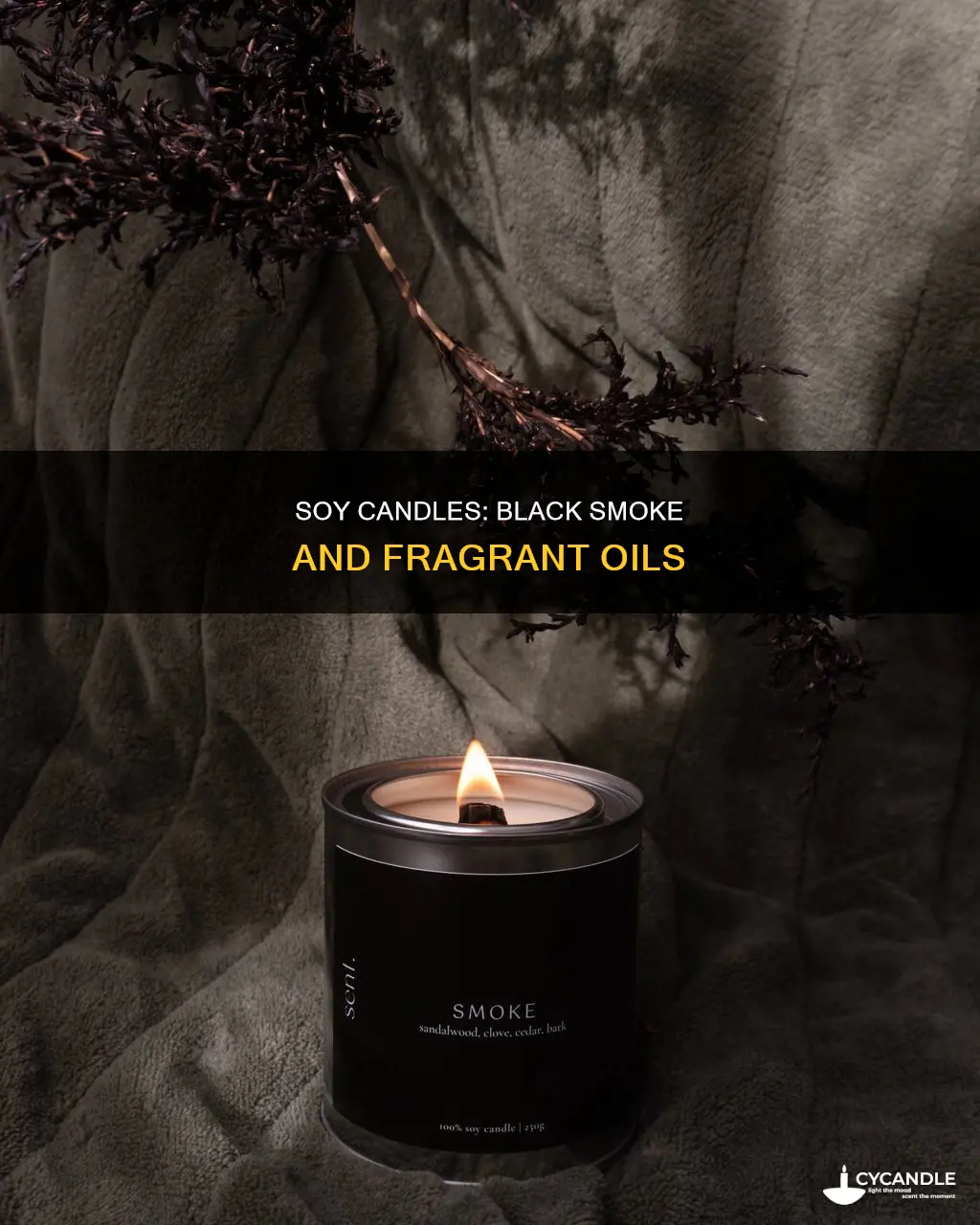 do soy candles produce black smoke from frangrant oils