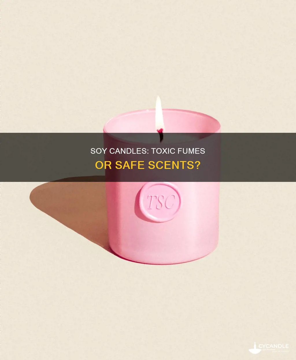 do soy candles release toxins