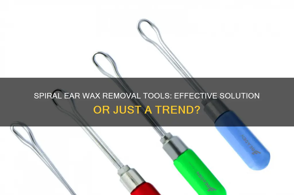 do spiral ear wax removal tools work