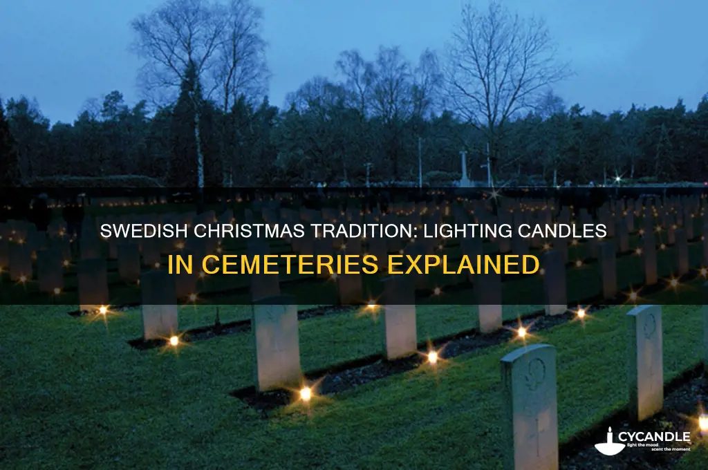do swedes light candles in cemeteries at christmas