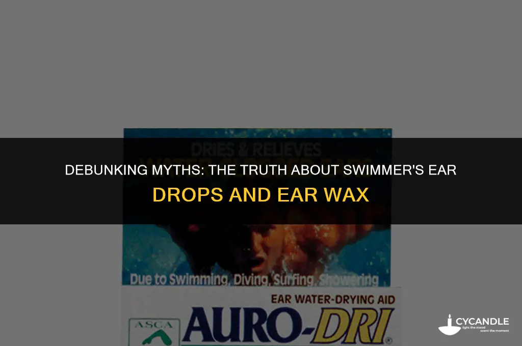 do swimmers ear drops help with wax