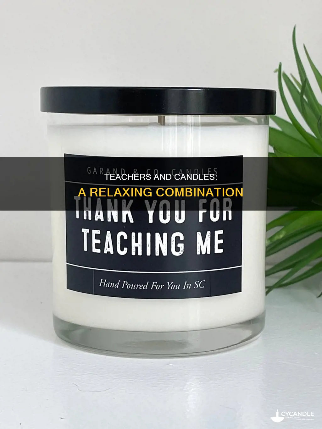 do teachers like candles