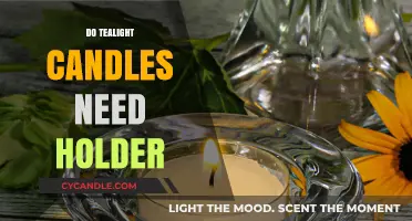 Tealight Candles: Holders, a Must or a Choice?