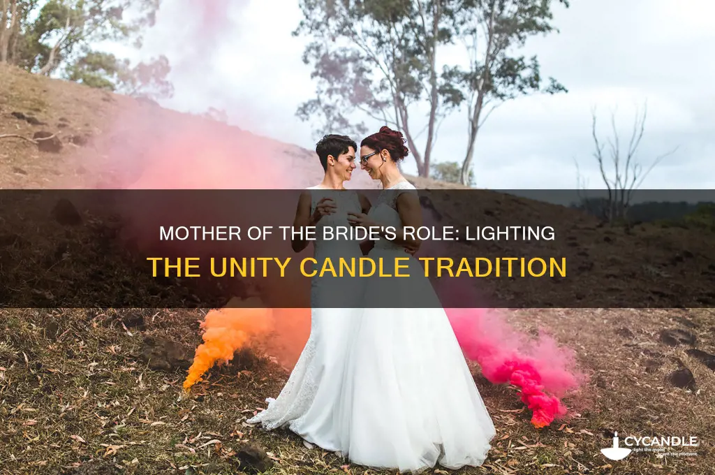 do the mother of the bride light unity candle