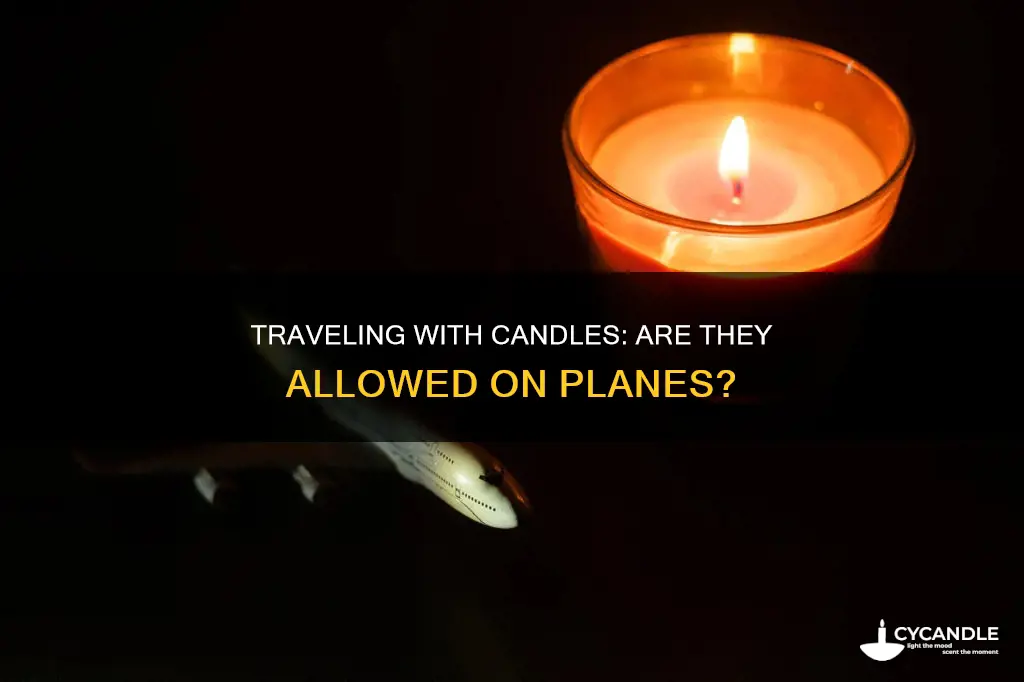 do they allow candles on planes