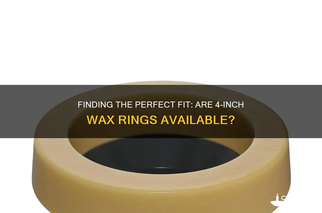 do they make a 4 inch wax ring