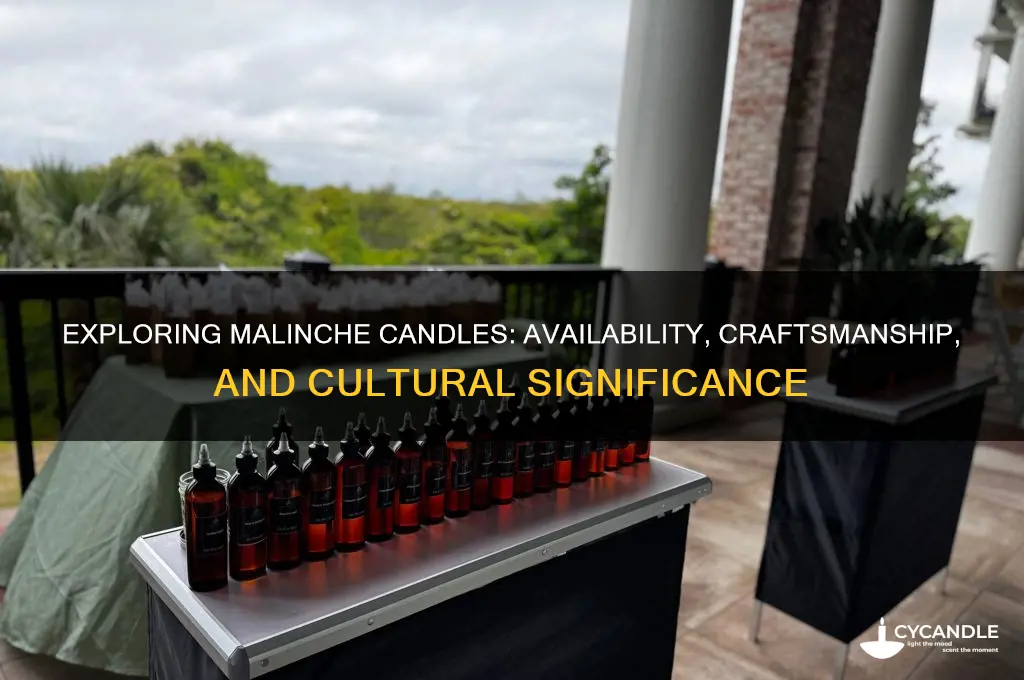 do they make malinche candle