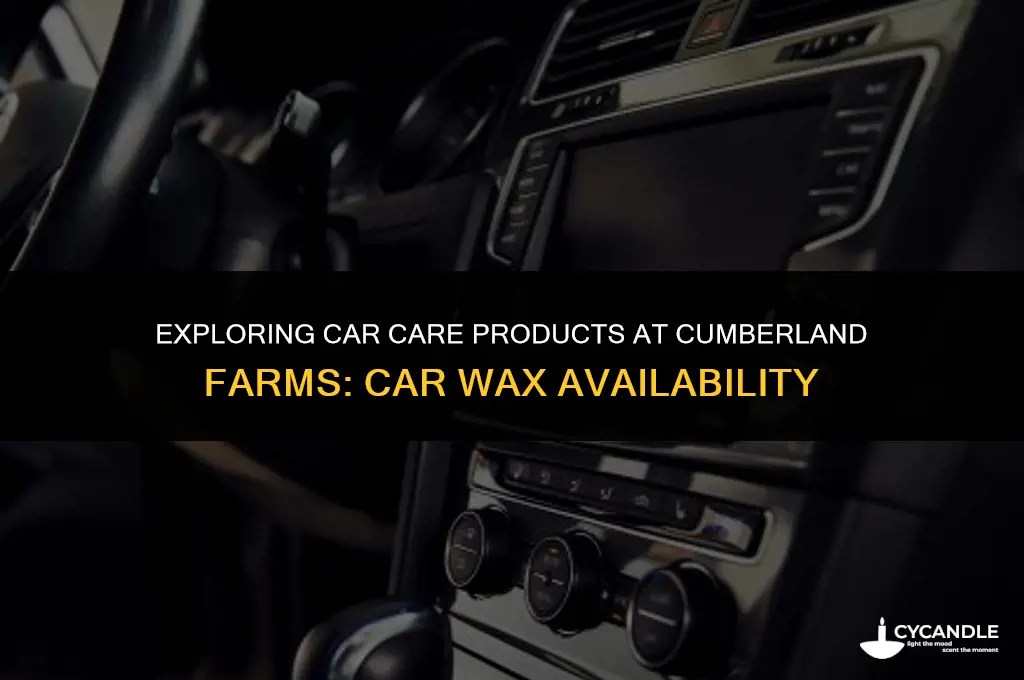 do they sell car wax at cumberland farms